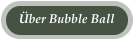 Über Bubble Ball